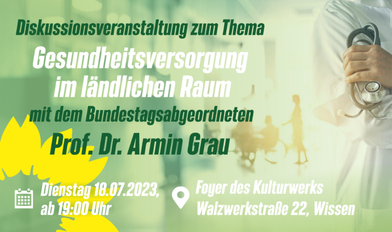 Veranstaltungshinweis: Diskussionsrunde zur Zukunft der Gesundheitsversorgung im ländlichen Raum am 18.07.23, ab 19:00 Uhr in Wissen (Kreis Altenkirchen)